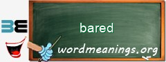 WordMeaning blackboard for bared